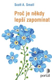 Proč je někdy lepší zapomínat, e-kniha