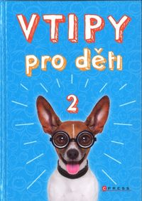 Vtipy pro děti 2 (3.vydání)