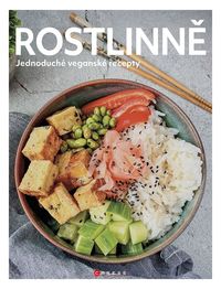 Rostlinně - jednoduché veganské recepty