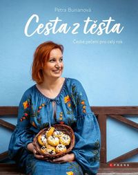 Petra Burianová: Cesta z těsta (2. vydání)