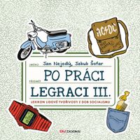 Po práci legraci III