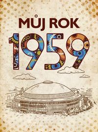 Můj rok 1959 (2. vydání)