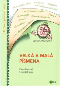 Desetiminutovky. Velká a malá písmena