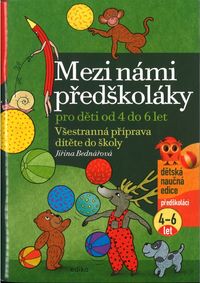 Mezi námi předškoláky 2 (děti od 4 do 6 let), 3. vydání