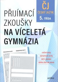 Přijímací zkoušky na víceletá gymnázia – český jazyk