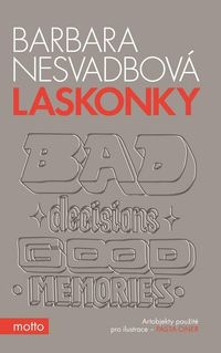 Laskonky (nakl. Motto)