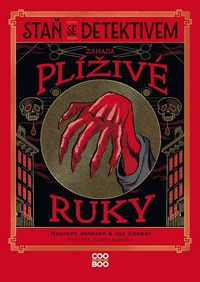 Staň se detektivem - Záhada plíživé ruky
