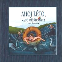 Ahoj léto, nauč mě říkanku!