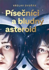 Písečníci a bludný asteroid (2. vyd.)