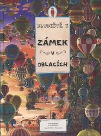 Bludiště 3 - Zámek v oblacích