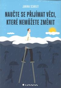 Naučte se přijímat věci, které nemůžete změnit