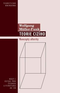 Teorie cizího - Koncepty alterity