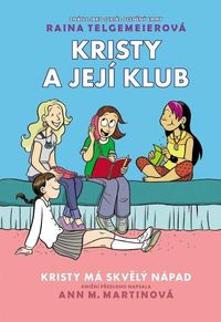 Kristy a její klub - Kristy má skvělý nápad