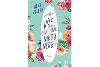 Vše, čím jsme nikdy nebyli