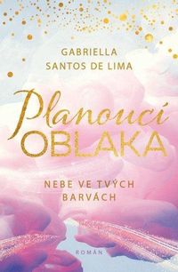 Planoucí oblaka: Nebe ve tvých barvách