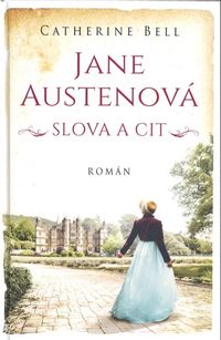 Jane Austenová: Slova a cit