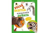 Velká desítka: nejnebezpečnější zvířata