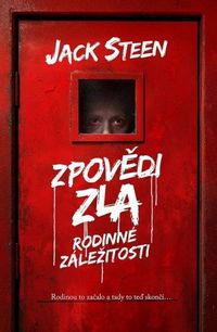 Zpovědi zla - Rodinné záležitosti