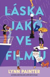 Láska jako ve filmu (akorát že vůbec)