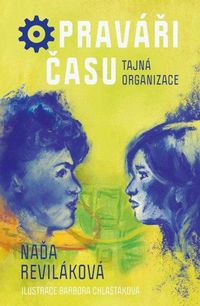 Opraváři času 2 - Tajná organizace
