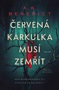 Červená karkulka musí zemřít