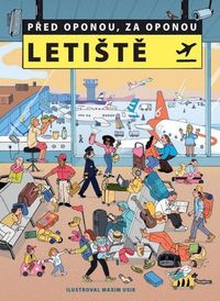 Před oponou, za oponou: Letiště