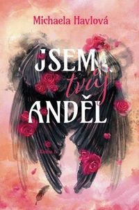 Jsem tvůj anděl