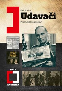 Udavači - Příběh „Vyššího principu“