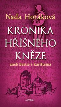Kronika hříšného kněze aneb bestie z Karlštejna