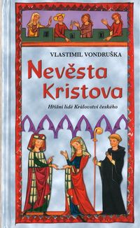 Nevěsta Kristova - Hříšní lidé Království českého