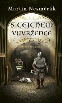 S cejchem vyvržence