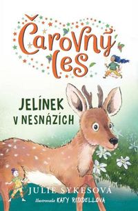Čarovný les 2: Jelínek v nesnázích