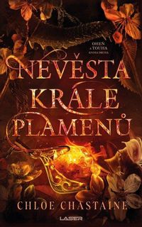 Oheň a touha - Kniha druhá: Nevěsta Krále plamenů