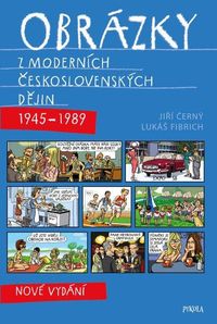 Obrázky z moderních československých dějin
