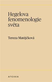 Hegelova fenomenologie světa