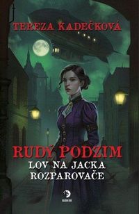 Rudý podzim - Lov na Jacka Rozparovače
