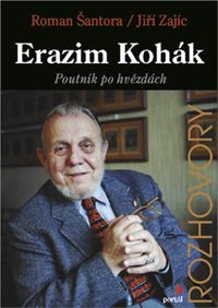 Kohák Erazim: Poutník po hvězdách