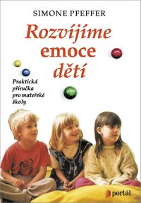 Rozvíjíme emoce dětí