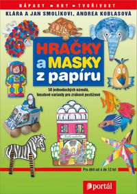 Hračky a masky z papíru