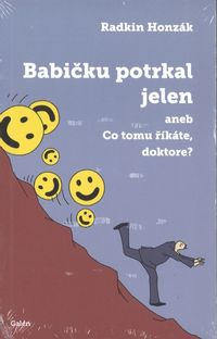 Babičku potrkal jelen