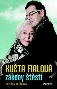 Květa Fialová - Zákony štěstí