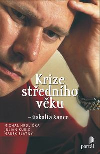 Krize středního věku - úskalí a šance