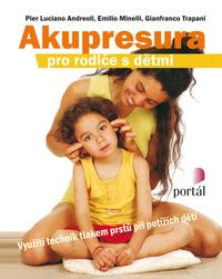 Akupresura pro rodiče s dětmi