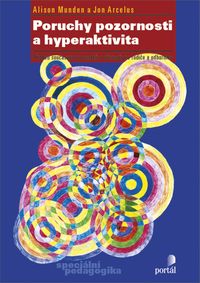 Poruchy pozornosti a hyperaktivita