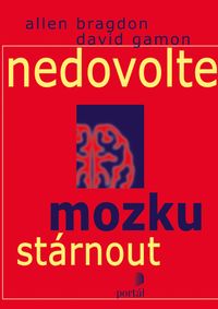 Nedovolte mozku stárnout