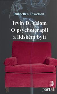Yalom - O psychoterapii a lidském bytí