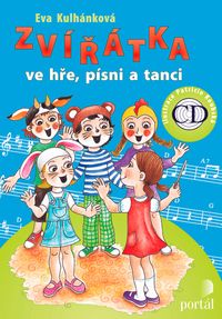 Zvířátka ve hře, písni a tanci + CD
