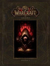 World of WarCraft - Kronika 1