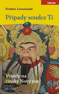 Případy soudce Ti: Vraždy na Nový čínský rok 