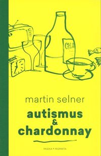 Autismus & chardonnay